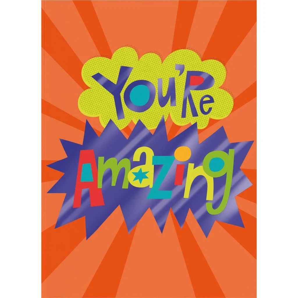You're Amazing - Greeting Card